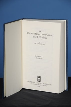 Item #113 A HISTORY OF BUNCOMBE COUNTY, NORTH CAROLINA, 2 vols. Foster A. Sondley