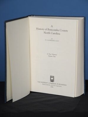 A HISTORY OF BUNCOMBE COUNTY, NORTH CAROLINA, 2 vols.