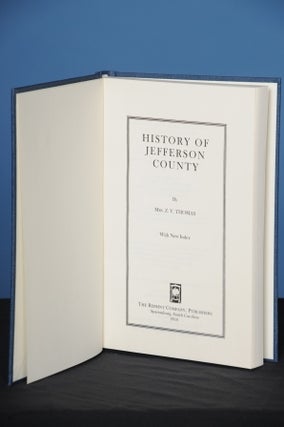Item #120 HISTORY OF JEFFERSON COUNTY. Mrs. Z. V. Thomas