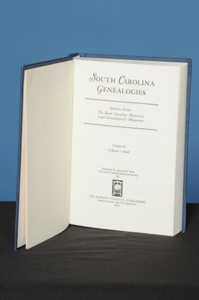 SOUTH CAROLINA GENEALOGIES, Vol. II, (Colleton-Izard); Family History Articles Reprinted from the. South Carolina Historical Society.