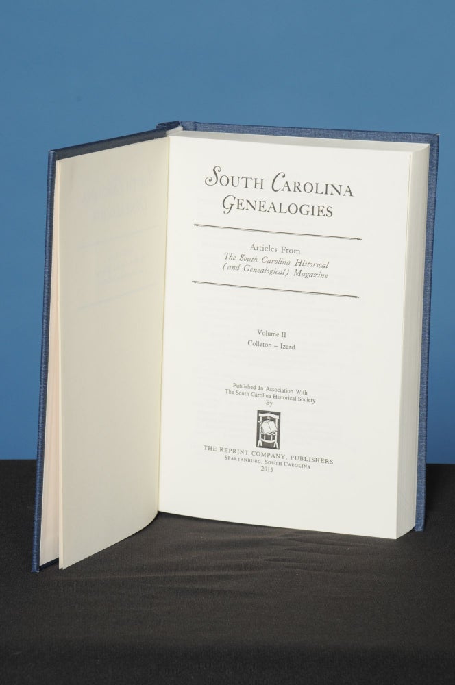 Item #141 SOUTH CAROLINA GENEALOGIES, Vol. II, (Colleton-Izard); Family History Articles Reprinted from the South Carolina Historical (and Genealogical) Magazine. South Carolina Historical Society.