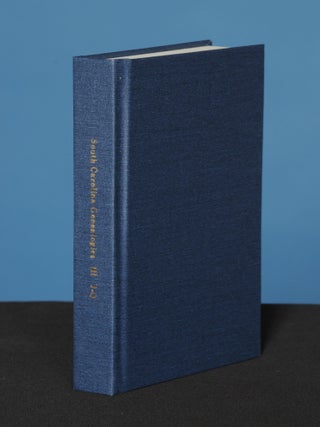 SOUTH CAROLINA GENEALOGIES, Vol. III, (Jenkins-Quattlebaum); Family History Articles Reprinted from the South Carolina Historical (and Genealogical) Magazine