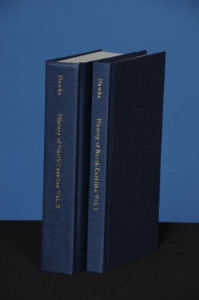 Item #145 HISTORY OF NORTH CAROLINA with Maps and Illustrations, Vols. 1 & 2. Francis L. Hawks