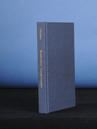 RECOLLECTIONS OF A GEORGIA LOYALIST; Edited by Rev. Arthur Wentworth Eaton