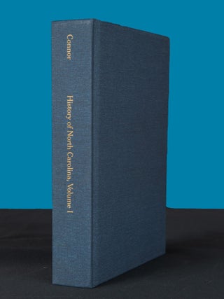 HISTORY OF NORTH CAROLINA. The Colonial and Revolutionary Periods, 1584-1783, Volume I; See also, Boyd, William K., Volume II, The Federal Period, 1783-1860, and Hamilton, J.G. de Roulhac Hamilton, Volume III, North Carolina Since 1860