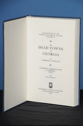 Item #57 THE DEAD TOWNS OF GEORGIA. Charles Colcock Jones, Jr