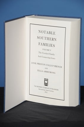 Item #7 NOTABLE SOUTHERN FAMILIES, Vol. V, The Crockett Family and Connecting Lines. Janie...
