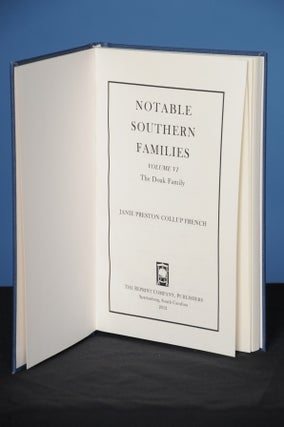 Item #8 NOTABLE SOUTHERN FAMILIES, Vol. VI, The Doak Family. Janie Preston Collup French