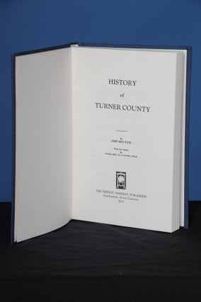 Item #83 HISTORY OF TURNER COUNTY. John Ben Pate