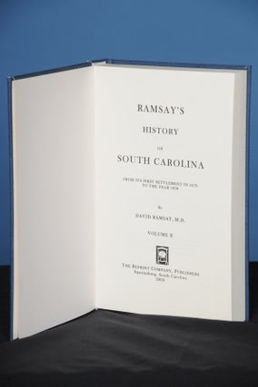 Item #92 HISTORY OF SOUTH CAROLINA, from Its First Settlement in 1670 to the Year 1808. David Ramsay